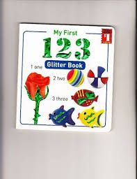 123 (My First Glitter Books) Hardcover  By NA