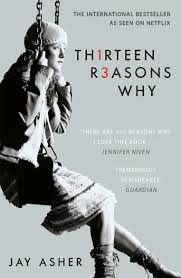 13 Reasons Why By Jay Asher