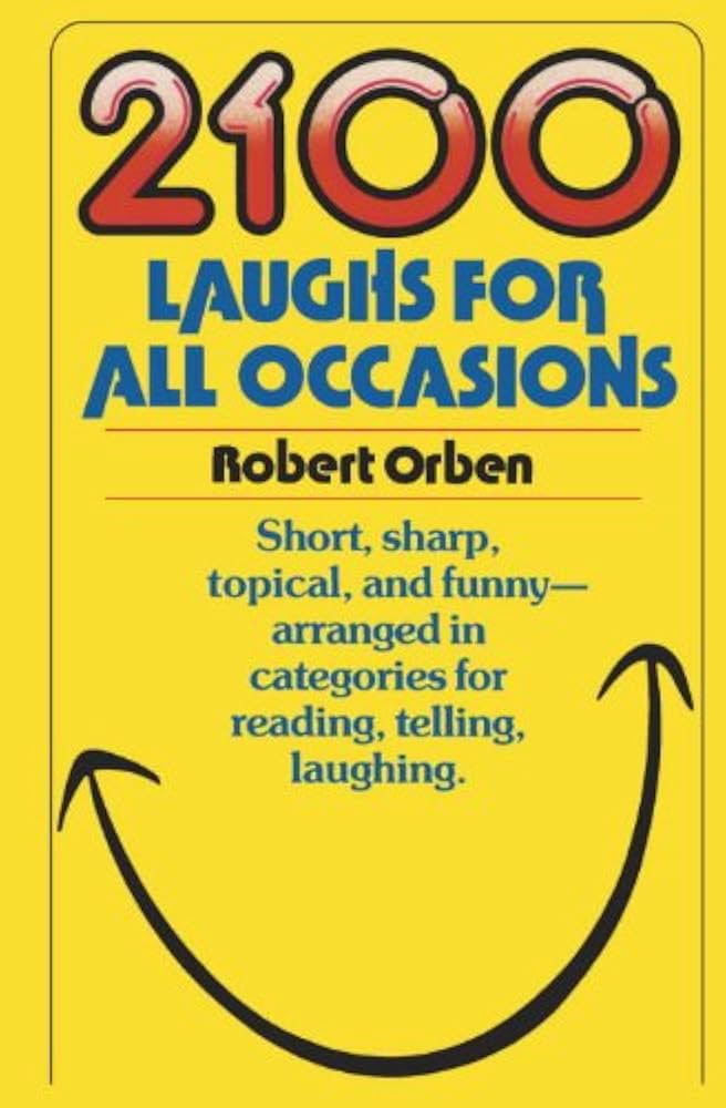 2100 Laughs for All Occasions, Robert Orben