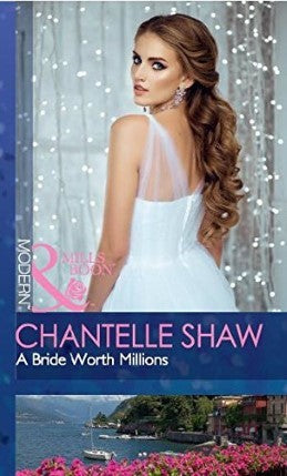 A Bride Worth Millions By Chantelle Shaw