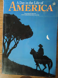 A Day in the Life of America: Photographed by 200 of the World's Leading Photo Journalists on One Day, May 2, 1986 Hardcover By Rick Smolan online second hand books