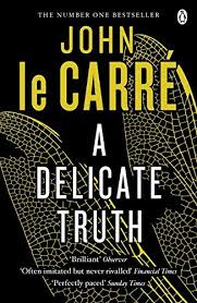 A Delicate Truth, Paperback by John Le Carré