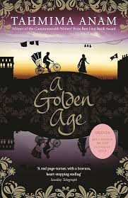 A Golden Age Paperback by Tahmima Anam