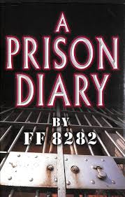 A Prison Diary Volume I: Belmarsh: Hell (The Prison Diaries, 1) By  Jeffrey Archer