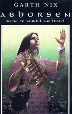 Abhorsen (The Abhorsen Trilogy) by Garth Nix ( Rare )