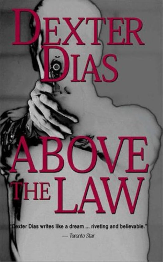 Above the Law Book by Dexter Dias