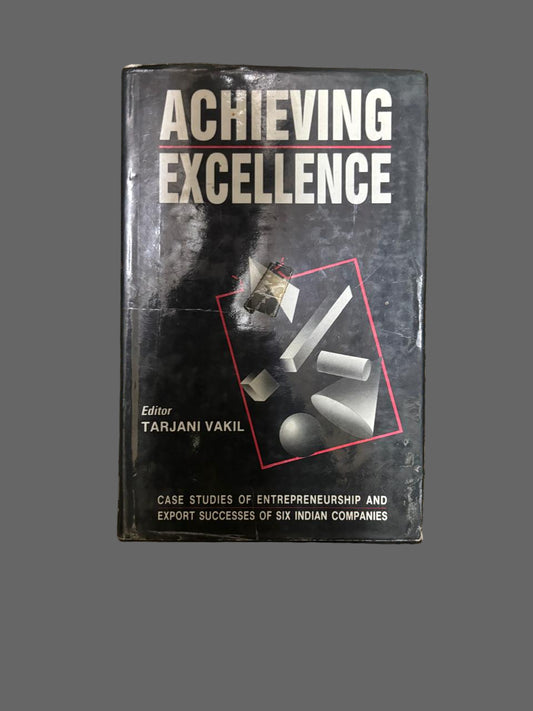 Achieving excellence By Tarjani Vakil