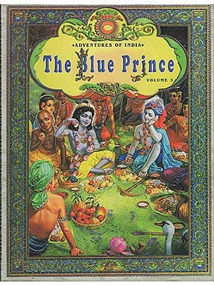 Adventures of India : The Blue Prince (Volume 3) By Isvara Dasa