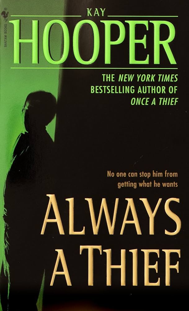 Always a Thief  by Kay Hooper