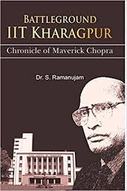 Battleground IIT Kharagpur Chronicle of Maverick Chopra By Ane Books Pvt. Ltd