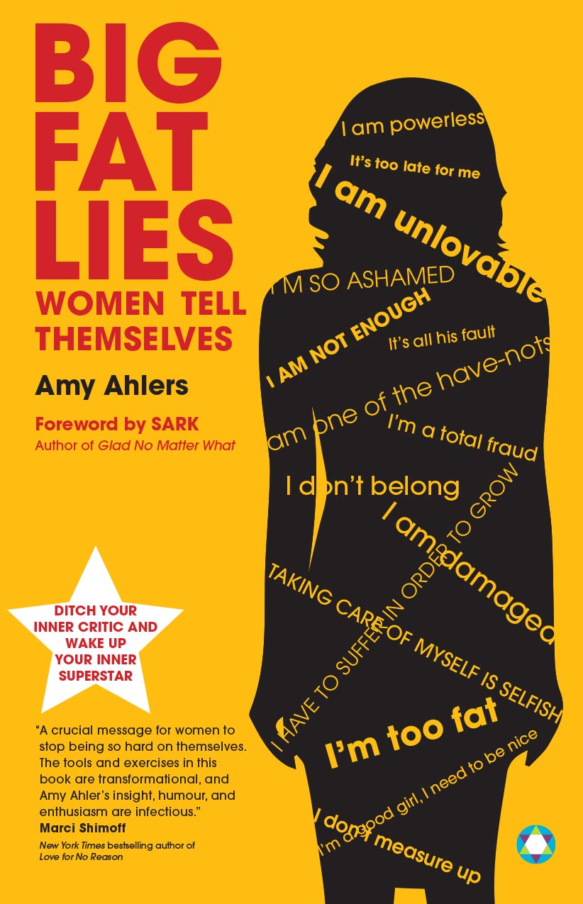 Big Fat Lies Women Tell Themselves: Women Tells Themselves By Amy Ahlers online second hand books