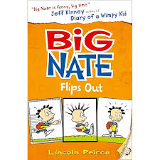 Big Nate (5)- Big Nate Flips Out By Lincoln Peirce
