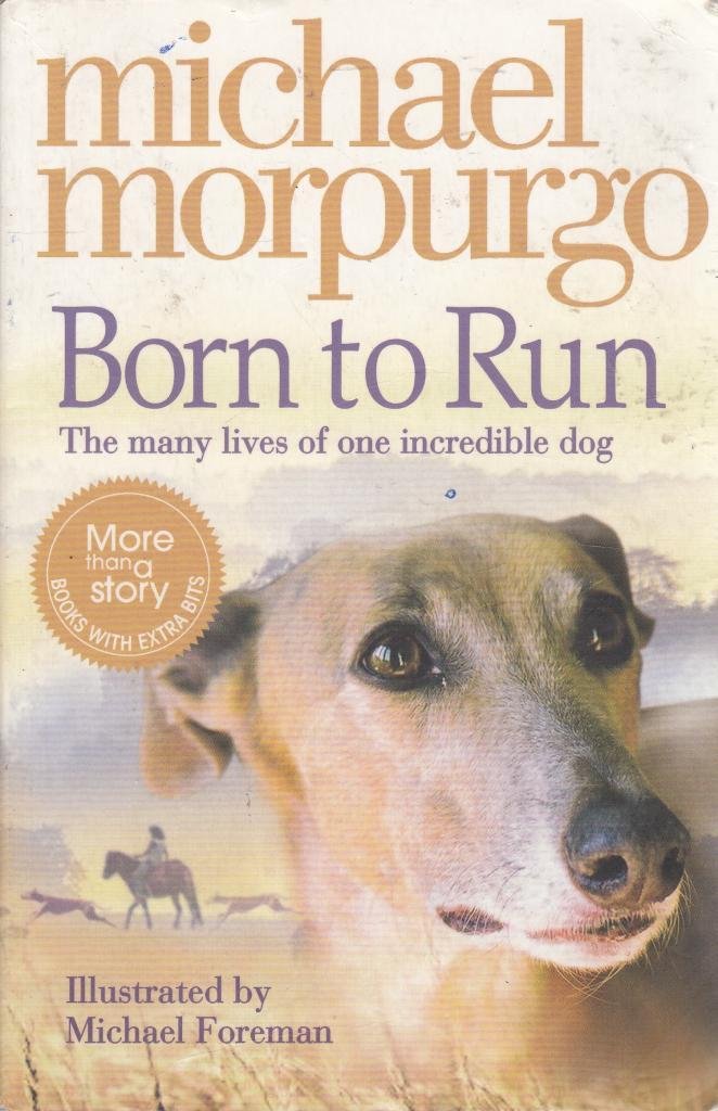 Born To Run By Michael Morpurgo