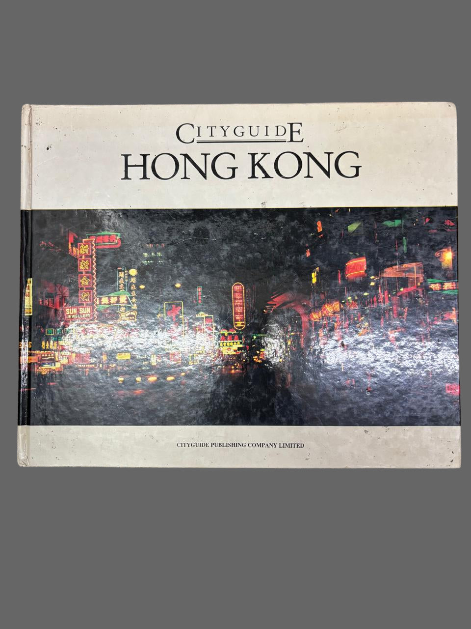 CITYGUIDE HONG KONG By CITYGUIDE PUBLISHING COMPANY LIMITED