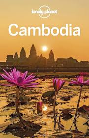 Cambodia (Lonely Planet Country Guides) by Nick Ray