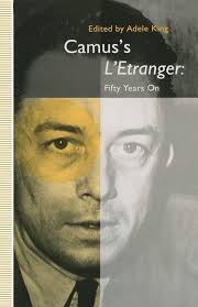 Camus’s L’Etranger: Fifty Years on By Adele King second hand books online