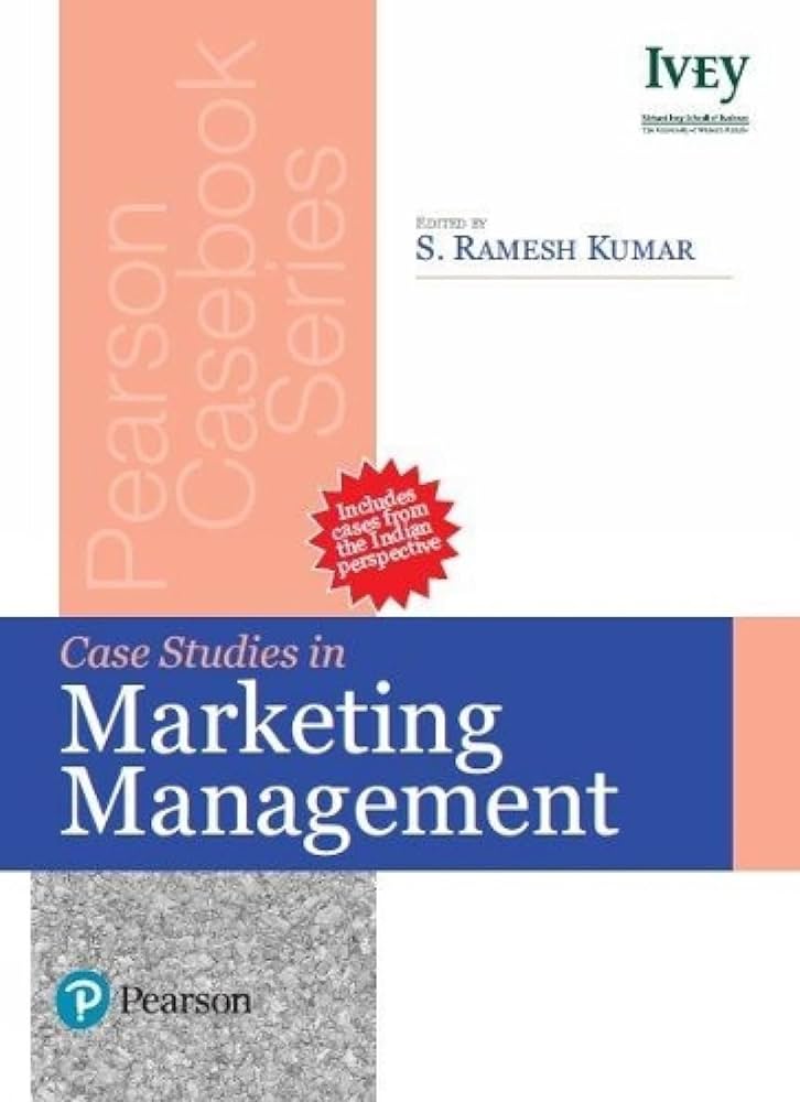 Case Studies in Marketing Research & Product Management, By S. Ramesh Kumar