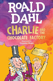 Charlie and the Chocolate Factory By  Roald Dahl