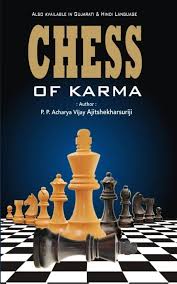 Chess of Karma, Paperback by P.P. Acharya Vijay Ajitshekharsuriji