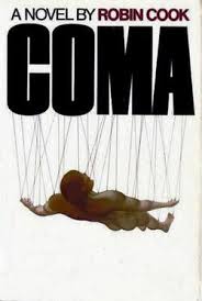Coma by  Robin Cook