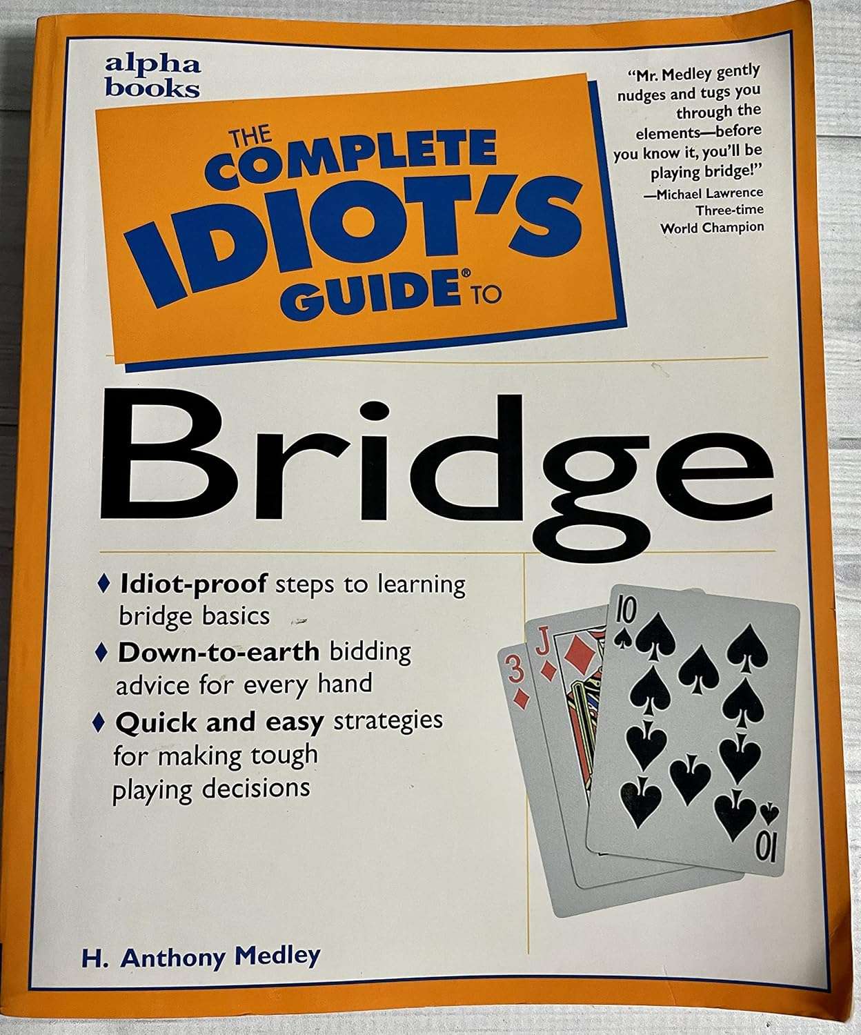 Complete Idiot's Guide to Bridge By  Anthony H. Medley