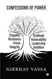 Confessions of Power Paperback by Nirbhay Vassa