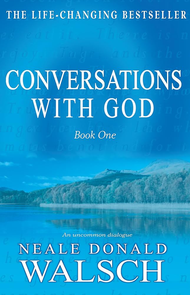 Conversations with God. An uncommon Dialog Book by Neale Donald Walsch