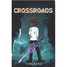 Crossroads  By Vinayak