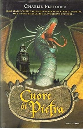 Cuore di pietra by Charlie Fletcher Paperback