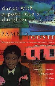 Dance With A Poor Man's Daughter by Pamela Jooste