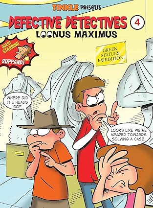 Defective Detectives 4: Loonus Maximus By Rajani Thindiath