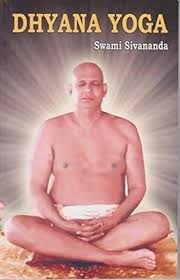 Dhyana Yoga Paperback by Sri Swami Sivananda