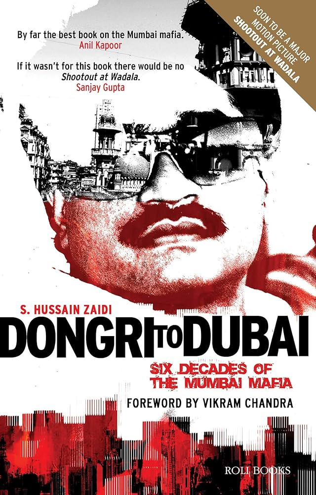 Dongri to Dubai: Six Decades of the Mumbai Mafia Paperback by S. Hussain Zaidi