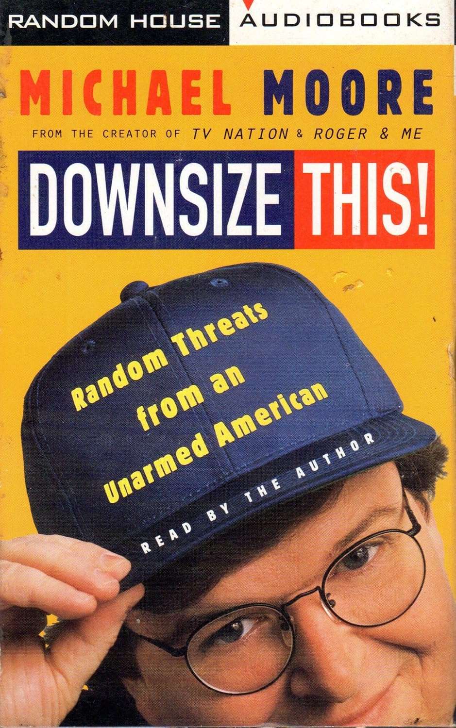 Downsize This By Michael Moore