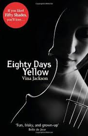 Eighty Days Yellow (Eighty Days, 1) by by Vina Jackson