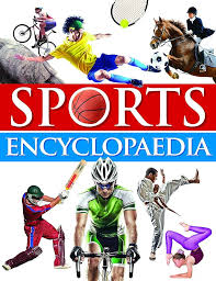 Encyclopedia: Sports Encyclopedia Hardcover By Om Books Editorial Team