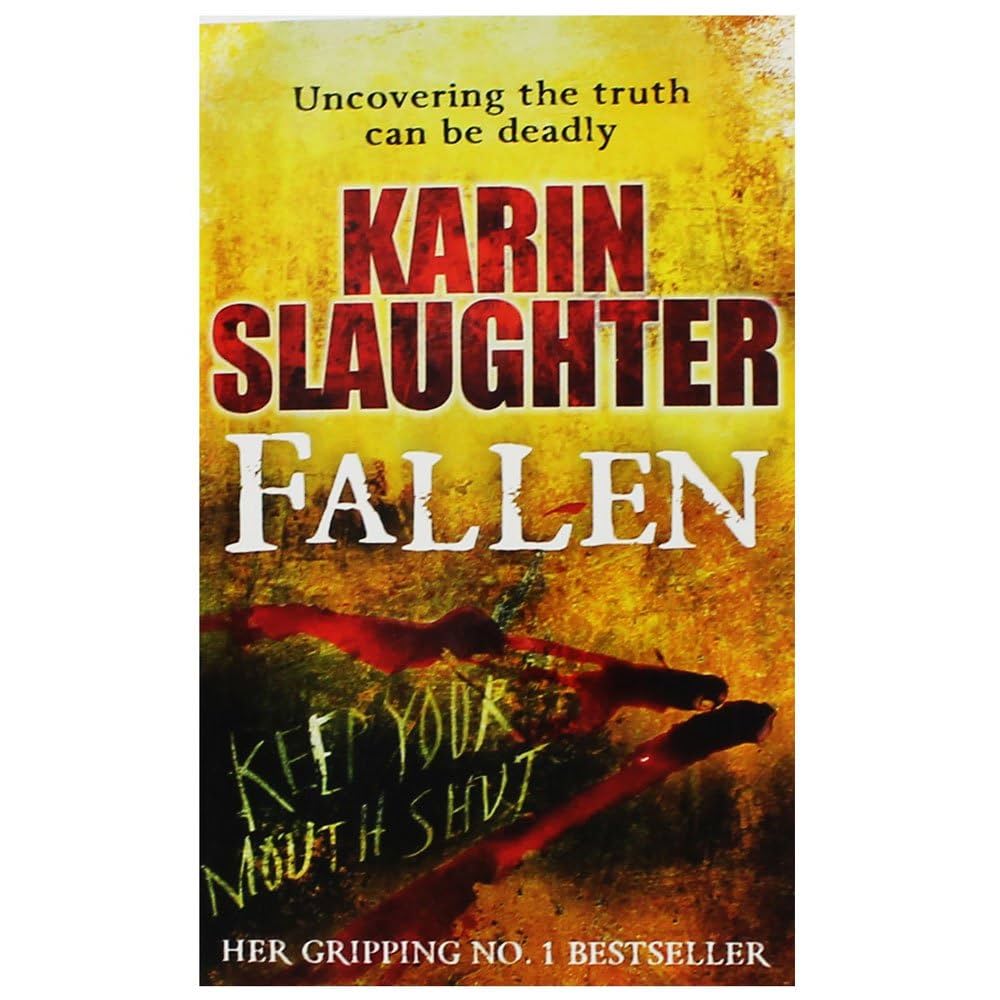 Fallen By Karin Slaughter