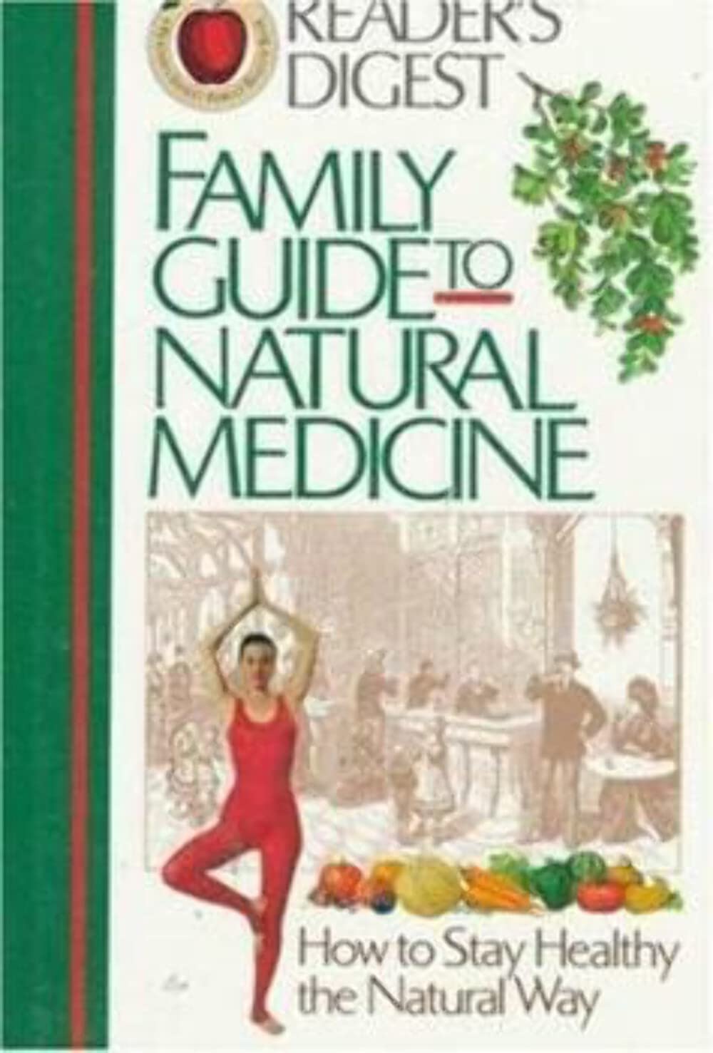 Family Guide to Natural Medicine Hardcover By Editors of Reader's Digest buy used books online