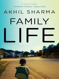 Family Life By Akhil Sharma