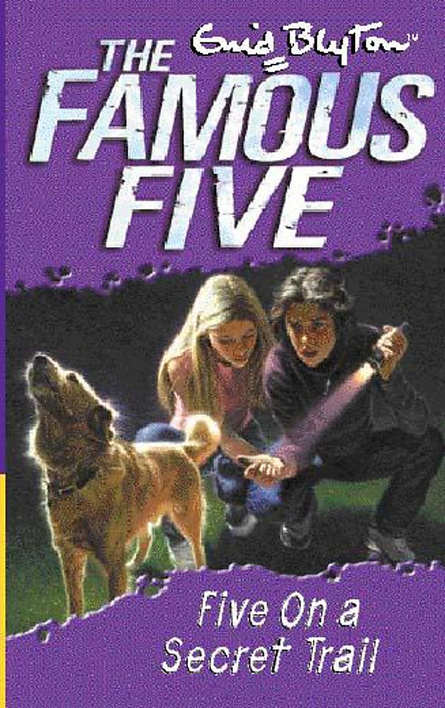 Famous Five: 15: Five On A Secret Trail By Enid Blyton