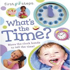 First Steps What's the Time?