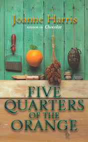 Five Quarters of the Orange, Joanne Harris