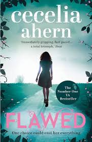 Flawed: One choise could cost her everything by Cecelia Ahern