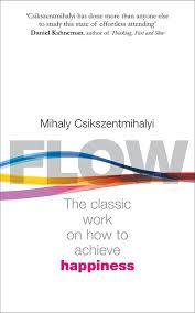 Flow The Psychology of Happiness By Mihaly Csikszentmihalyi