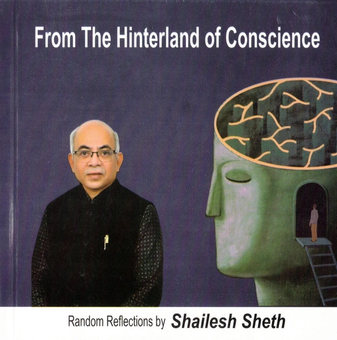 From the Hinterland of Conscience, Paperback by Shailesh Sheth
