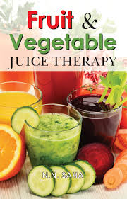 Fruit and Vegetable Juice Therapy Paperback