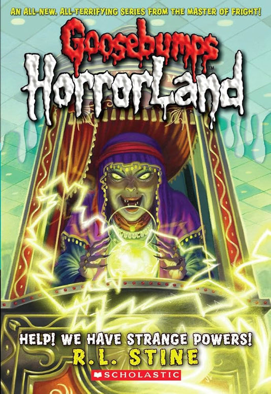 GB HORRORLAND#10 HELP WE HAVE STRANGE POWERS  by R.L. Stine