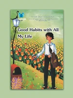 Good Habits with All My Life By HopeBook
