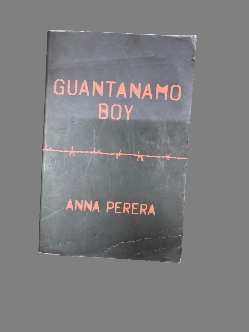 Guantanamo Boy By Anna Perera (Rare)