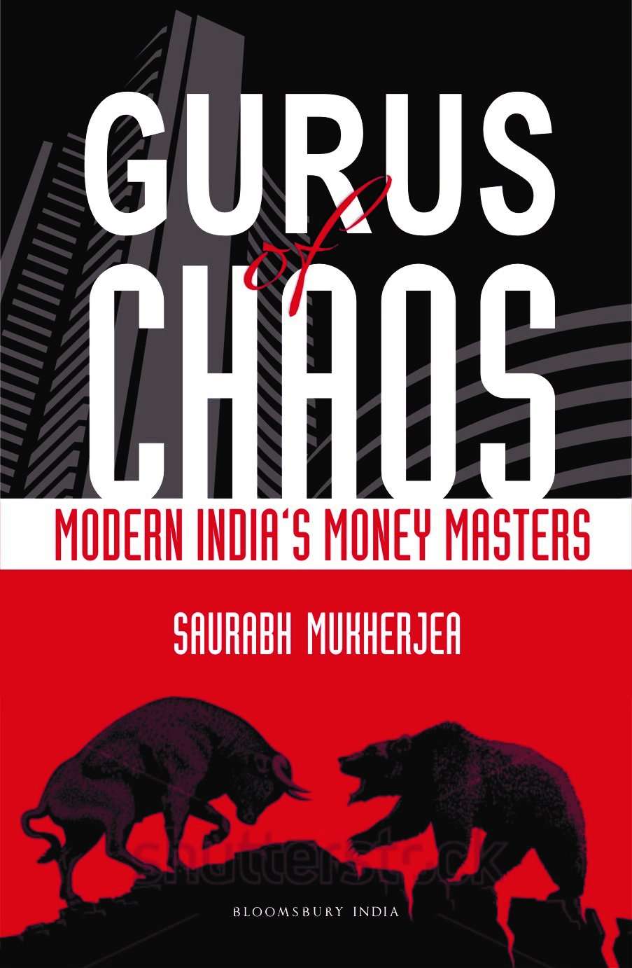 Gurus of Chaos: Modern India's Money Masters Book by Saurabh Mukherjea